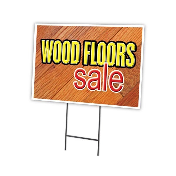 Wood Floors Sale Yard Sign & Stake outdoor plastic coroplast window, C-1824 Wood Floors Sale